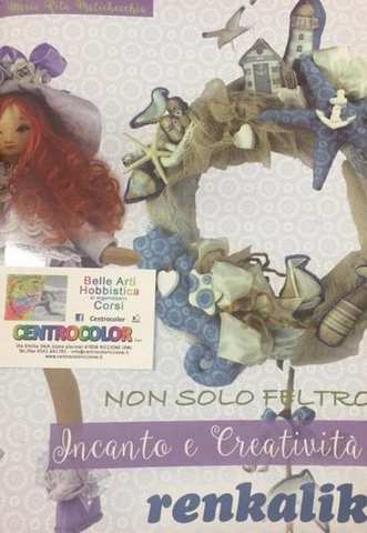 MANUALE "INCANTO E CREATIVITA'" collana:non solo feltro (LIFE19)