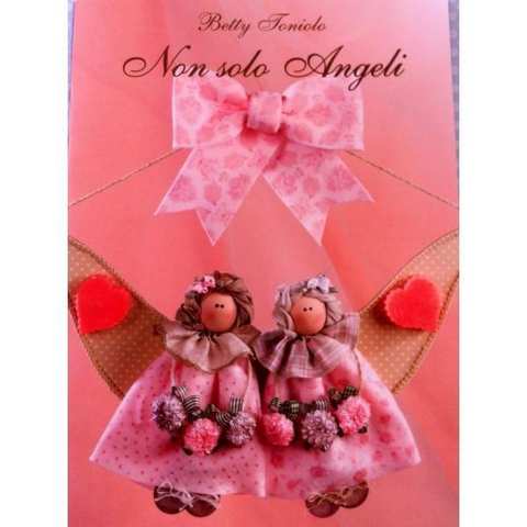 Non solo angeli Betty Toniolo