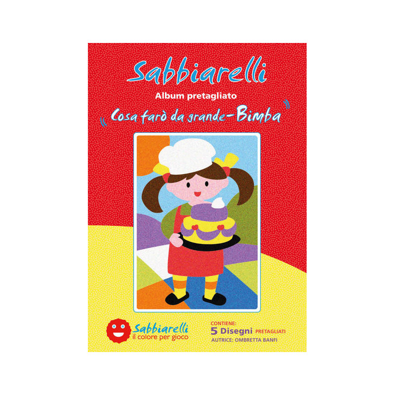 Sabbiarelli Album Cosa Farò da Grande Bimba 100AL0504