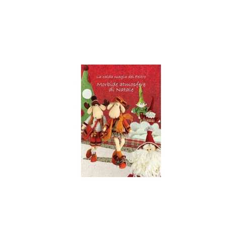 MANUALE "MORBIDE ATMOSFERE DI NATALE" (LIFE07)